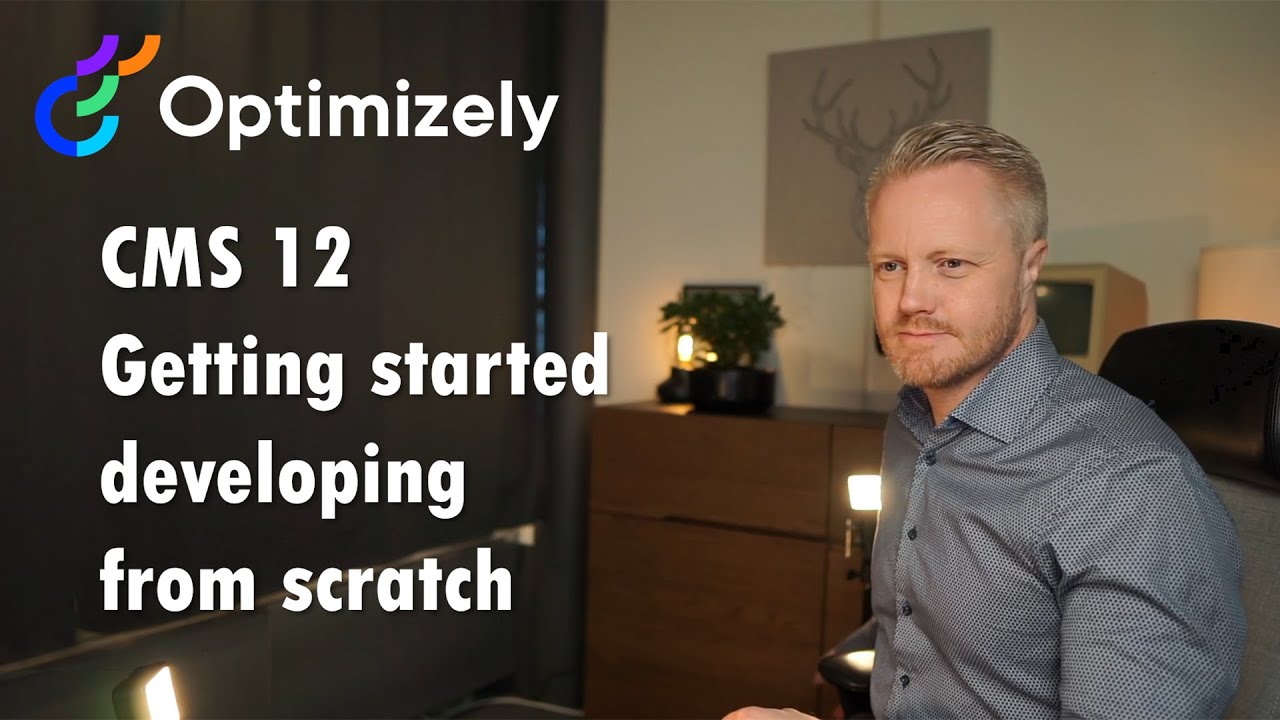 Optimizely CMS 12 - #01 - Getting Started Developing from scratch