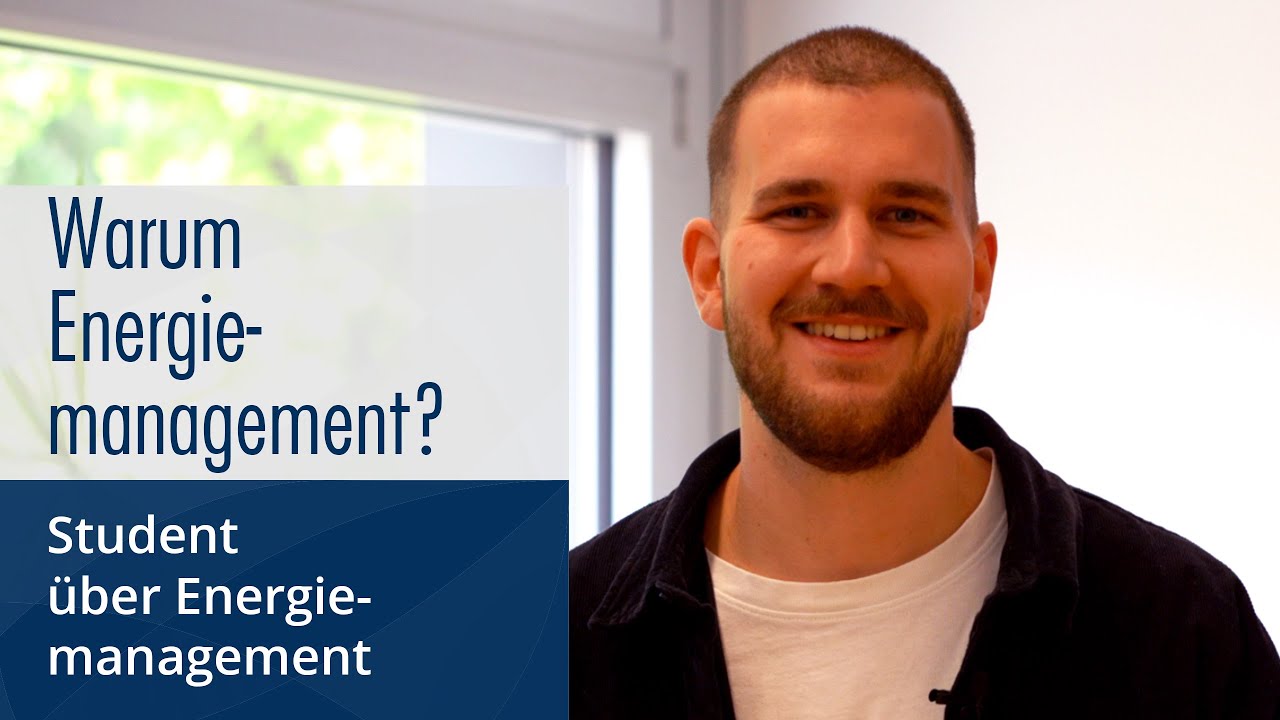 Warum Energiemanagement studieren?