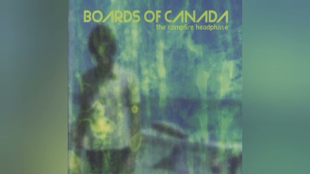 BOARDS OF CANADA - The Campfire Headphase (full album) - 2005
