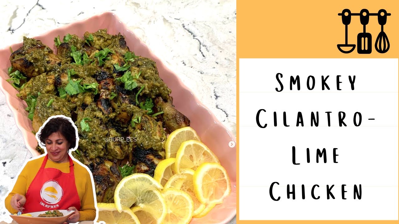 Smokey Cilantro Lime Chicken | (Burp)ees