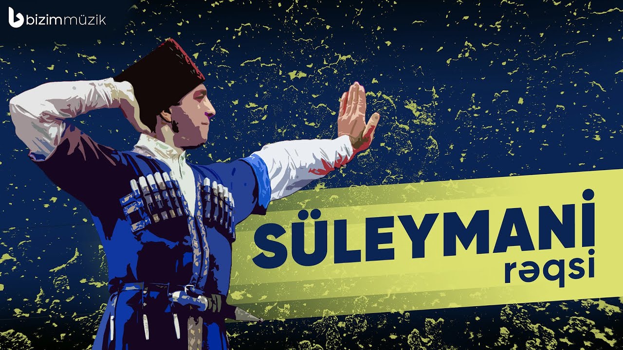 Oyun Havaları &ndash; S&uuml;leymani (Bəy havası)