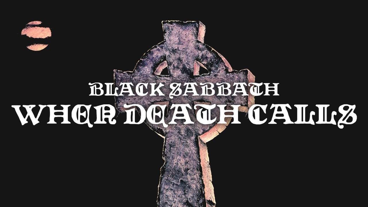 Black Sabbath - When Death Calls (Official Audio)