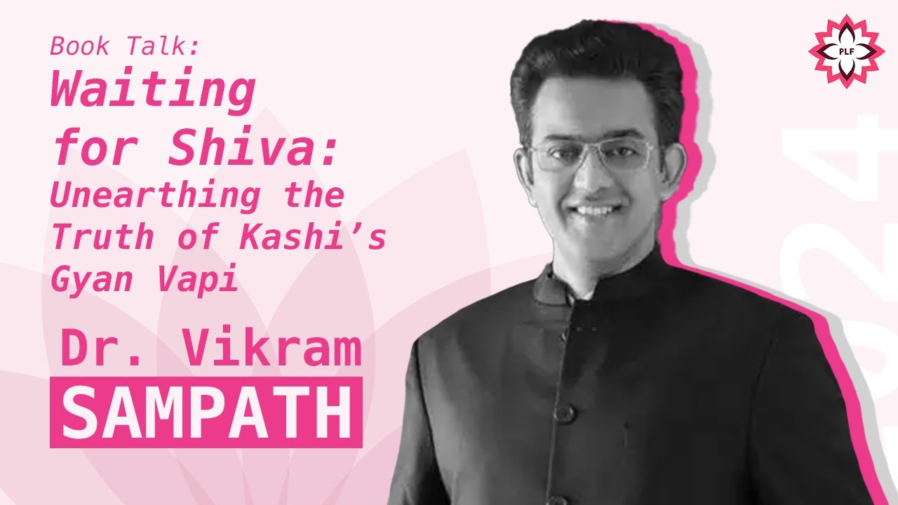 Waiting for Shiva - Unearthing the Truth of Kashi's Gyan Vapi by Dr Vikram Sampath