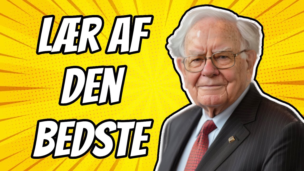 Warren Buffett: Undg&aring; Disse 10 Fejl! | Investering for Begyndere
