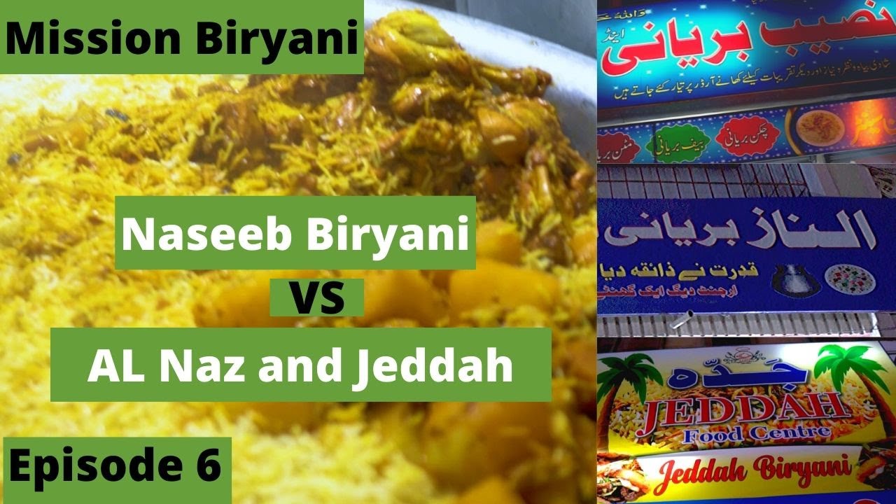 Naseeb Biryani Vs Al Naz and Jeddah | Mission Biryani | Episode - 6