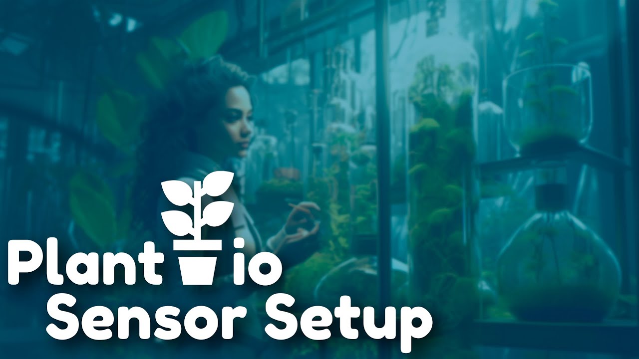 Plant IO | Sensors Guide