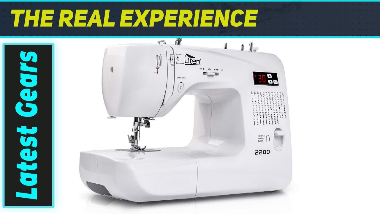 UTEN 2200 Sewing Machine: A Versatile Stitching Companion