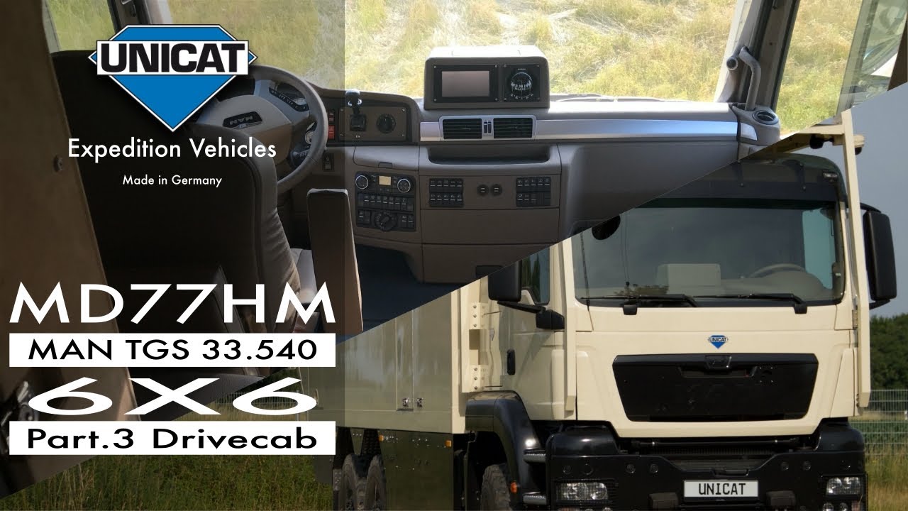 Экспедиционные автомобили UNICAT MD77H MAN TGS 33.540 - 6X6 - Часть 3, кабина
