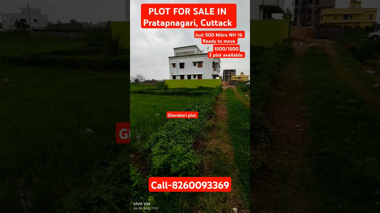 Gharabari plot for sale in pratapnagari,Cuttack call me -8260093369