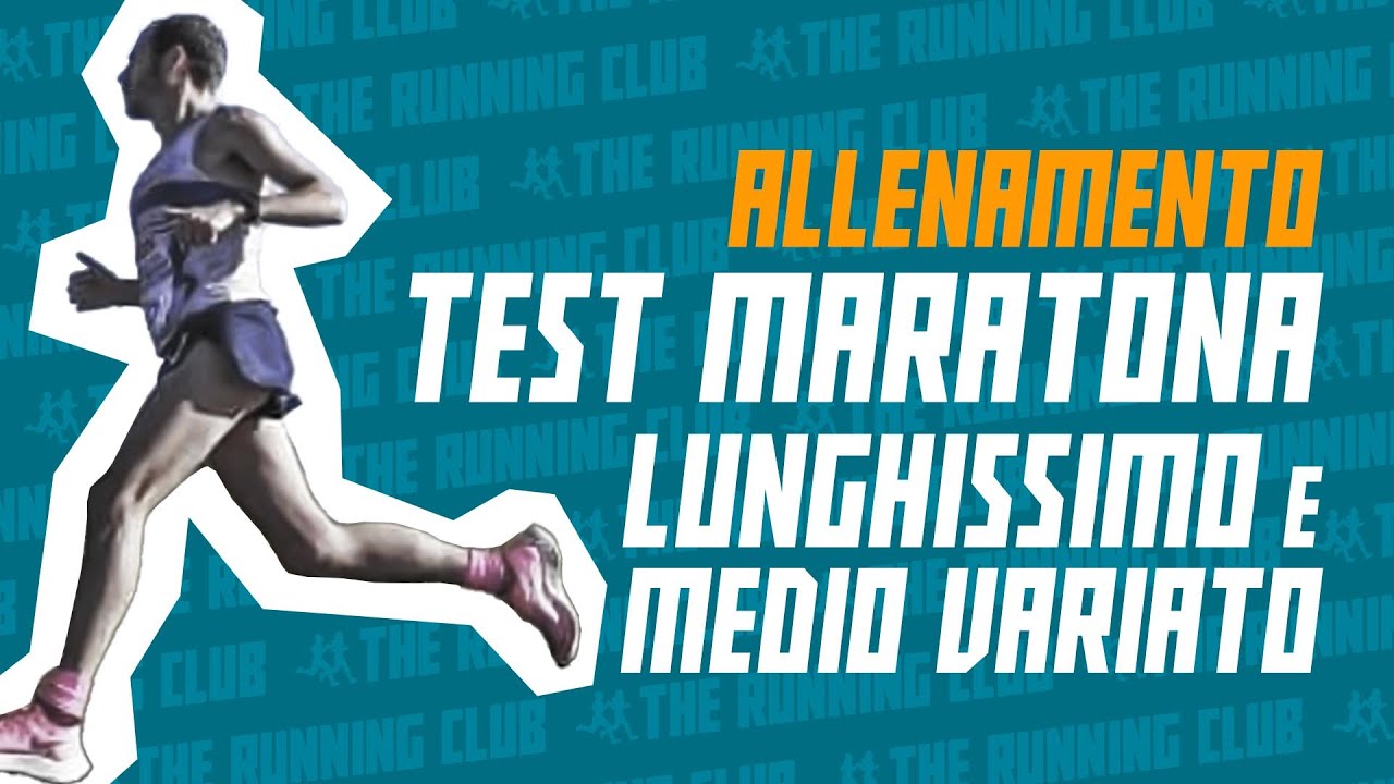 Maratona, i due migliori allenamenti per verificare il ritmo gara: il lunghissimo e il medio variato