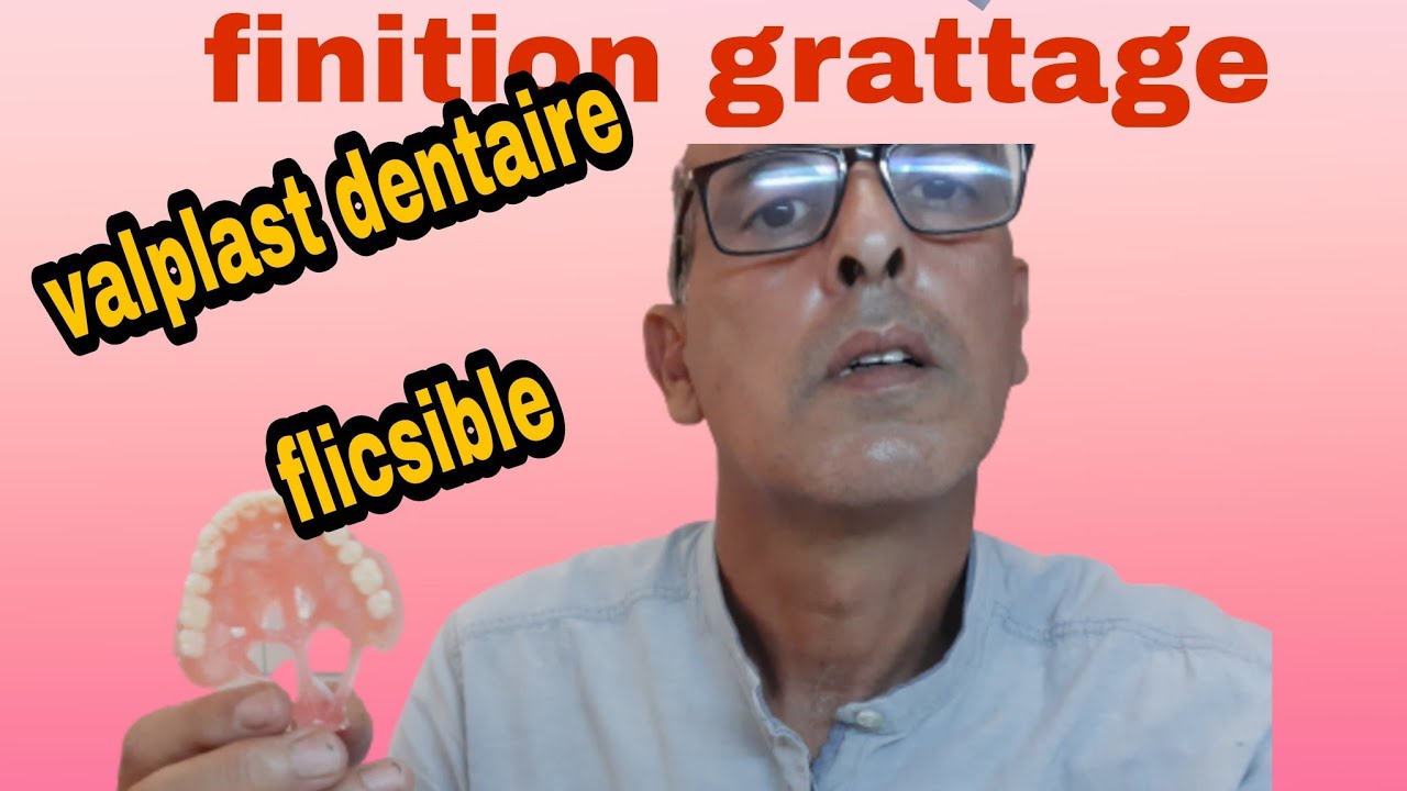 3ème partie :grattage et finition valplast dentaire flicsible. Total haut. @NoureddineVlogsBr