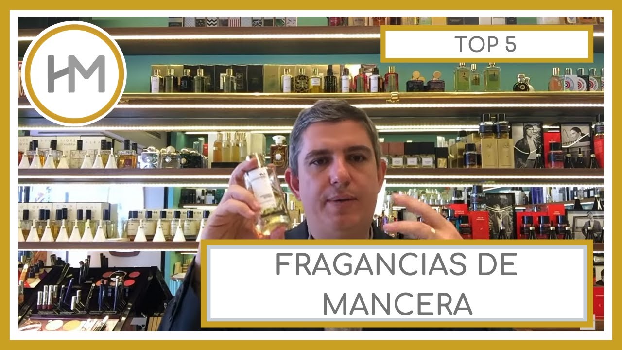 TOP 5 FRAGANCIAS DE MANCERA. RESEÑA. ESPAÑOL