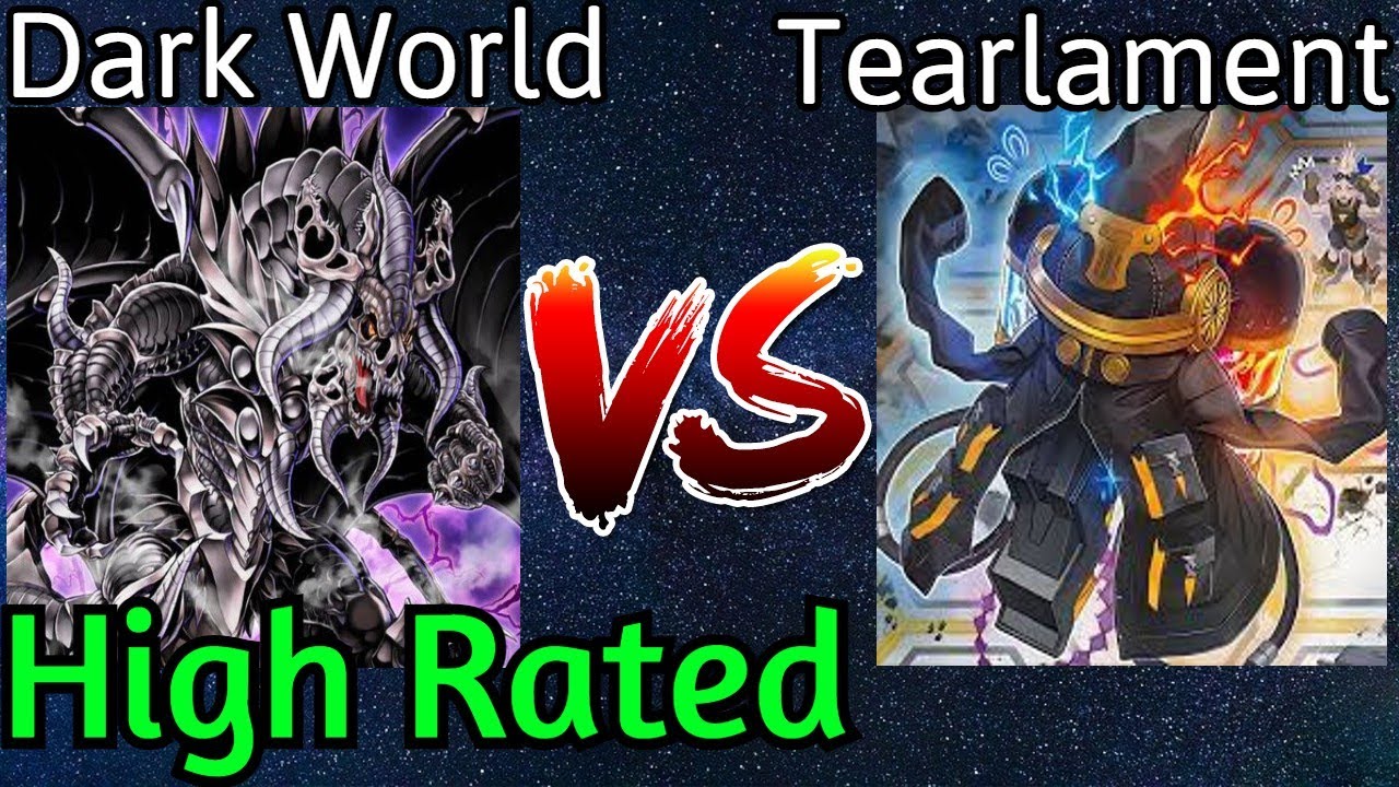 Dark World Vs Tearlament Spright High Rated DB Yu-Gi-Oh! 2022