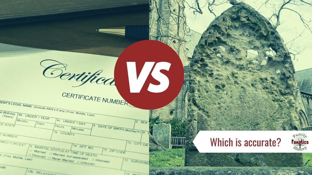 Death Certificate Vs Tombstones: Which Genealogy Record is Accurate?