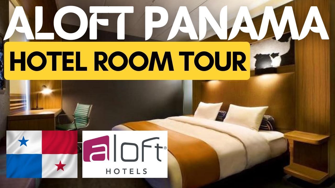Aloft Panama ROOM TOUR