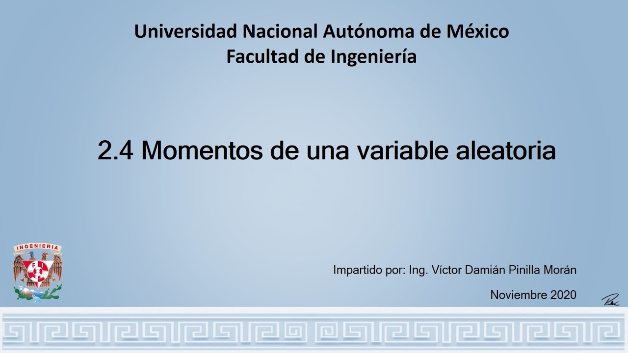 2.4 Momentos de la variable aleatoria