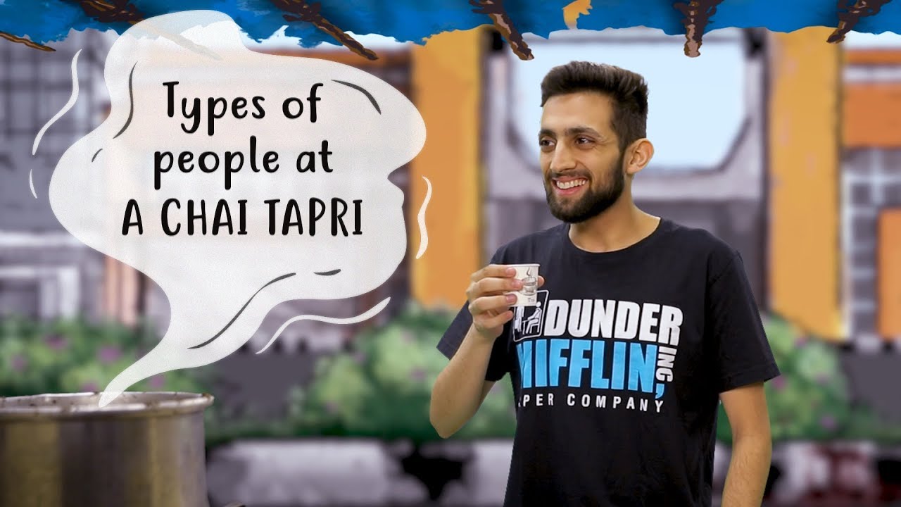 Types of People at a Chai Tapri | Indiatimes