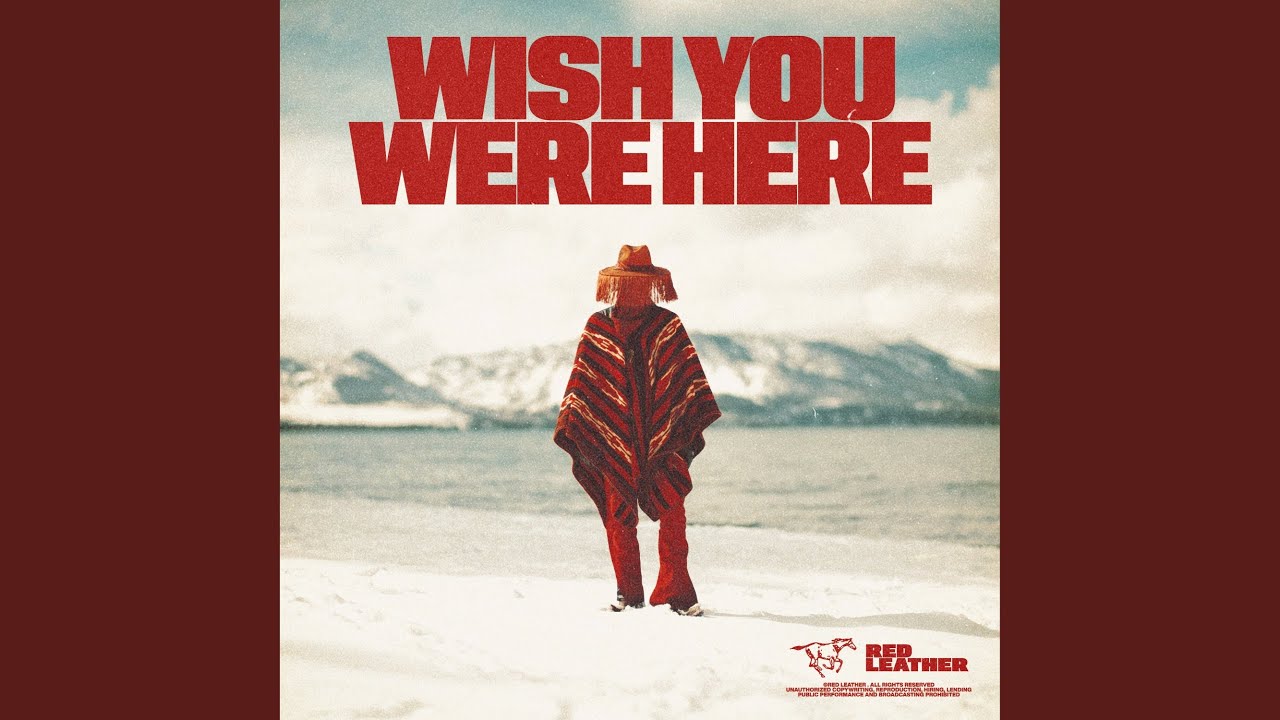 WISH YOU WERE HERE (FAR AWAY)