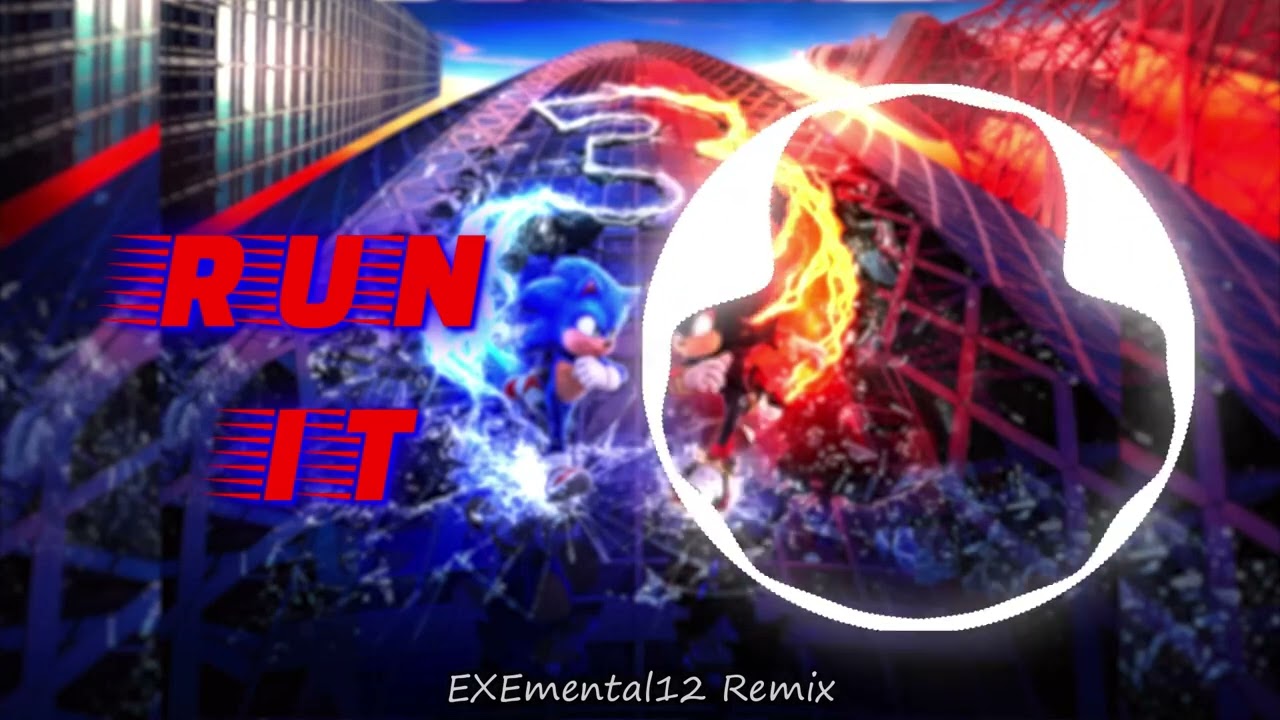 RUN IT REMIX (Sonic The Hedgehog 3) | @JellyRoll | EXEmental12 Remix
