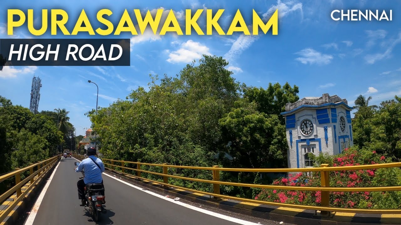 Purasavakkam High Road & Hunters Road | Purasawalkam and Vepery | Chennai 4K
