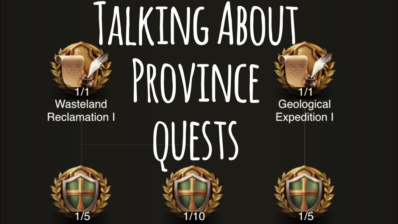 PROVINCE QUESTS - RISE OF EMPIRES ICE & FIRE
