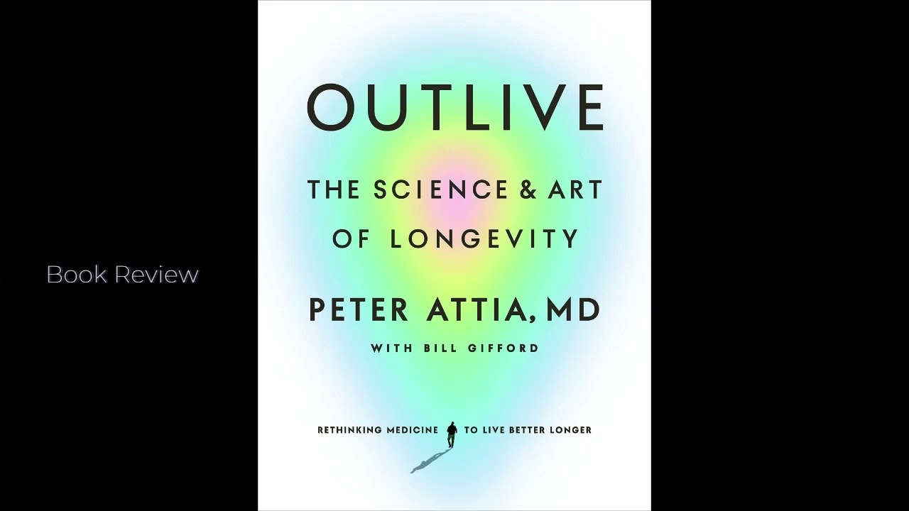 Outlive: The Science and Art of Longevity | Book Review
