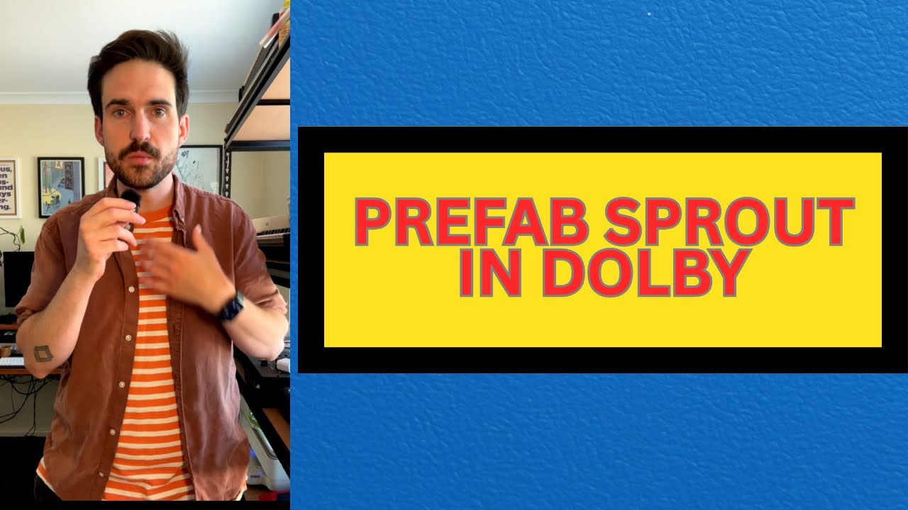 Prefab Sprout in Dolby