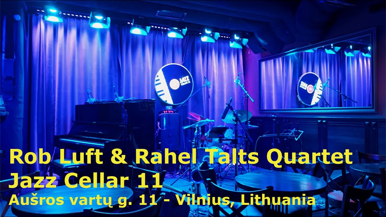 Rahel Talts Quartet + Rob Luft (Vilnius - 2024, Nov. 07)