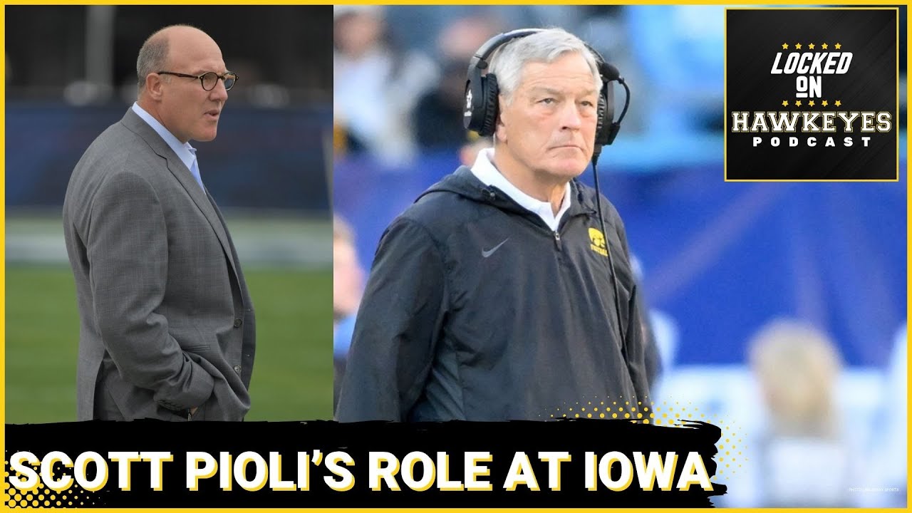 ALERT: Scott Pioli's Iowa Role REVEALED | Will He TRANSFORM Hawkeyes' Football