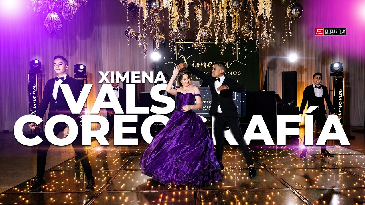 GRAN COREOGRAFIA DE VALS 15 AÑOS 2021► EFFECTS FILM