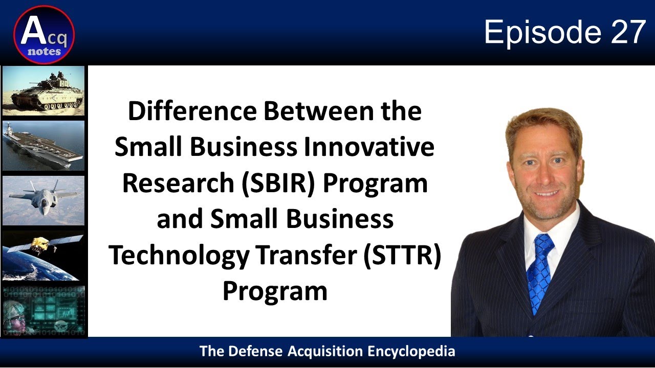 Episode 27: What's the Difference Between the SBIR vs STTR program