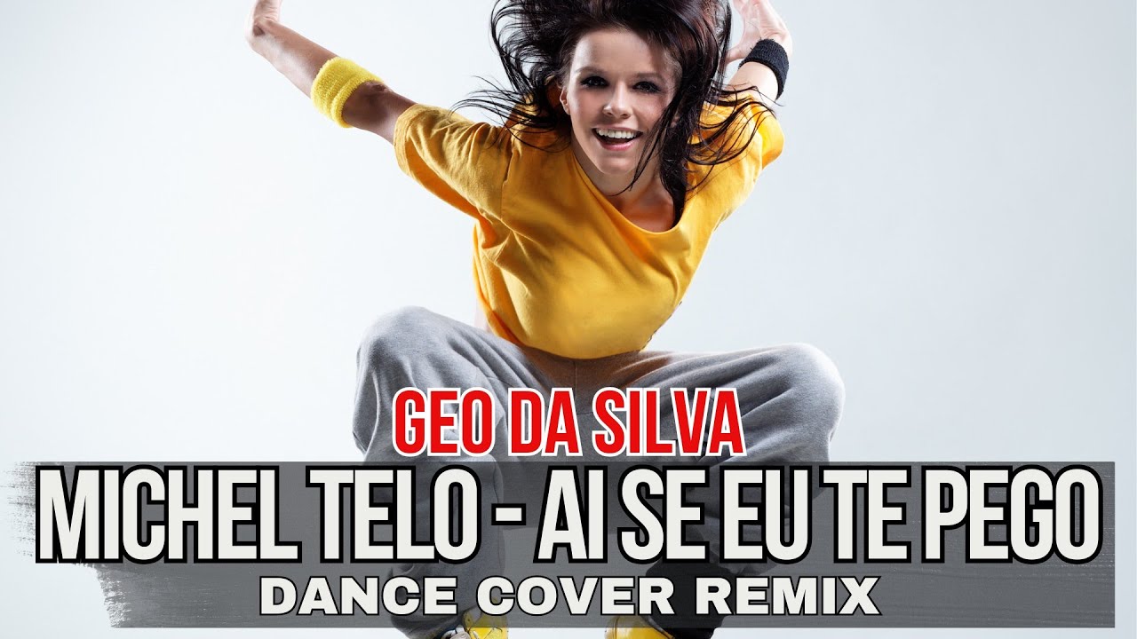 Geo Da Silva & Canello - Ai Se Eu Te Pego (Michel Telo -Dance Remix Cover 2025) radio mix