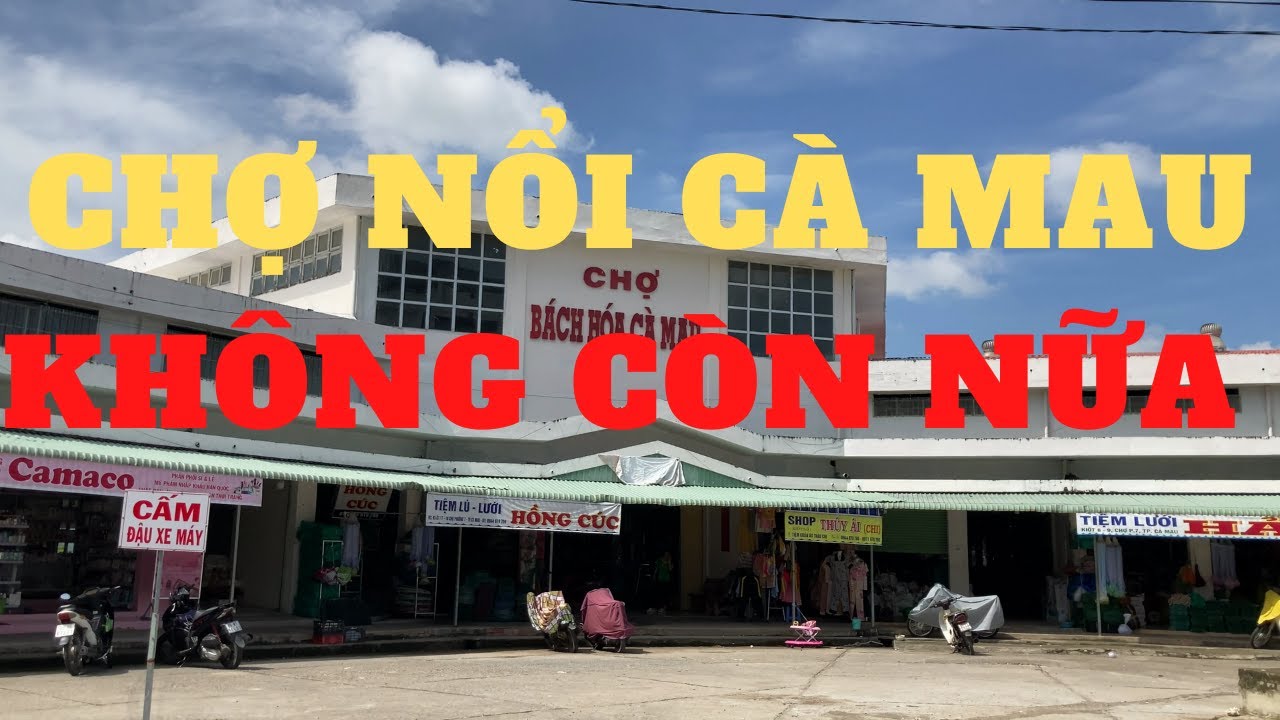 Kh&aacute;m ph&aacute; Tp C&agrave; Mau cơ sở hạ tầng xuống cấp