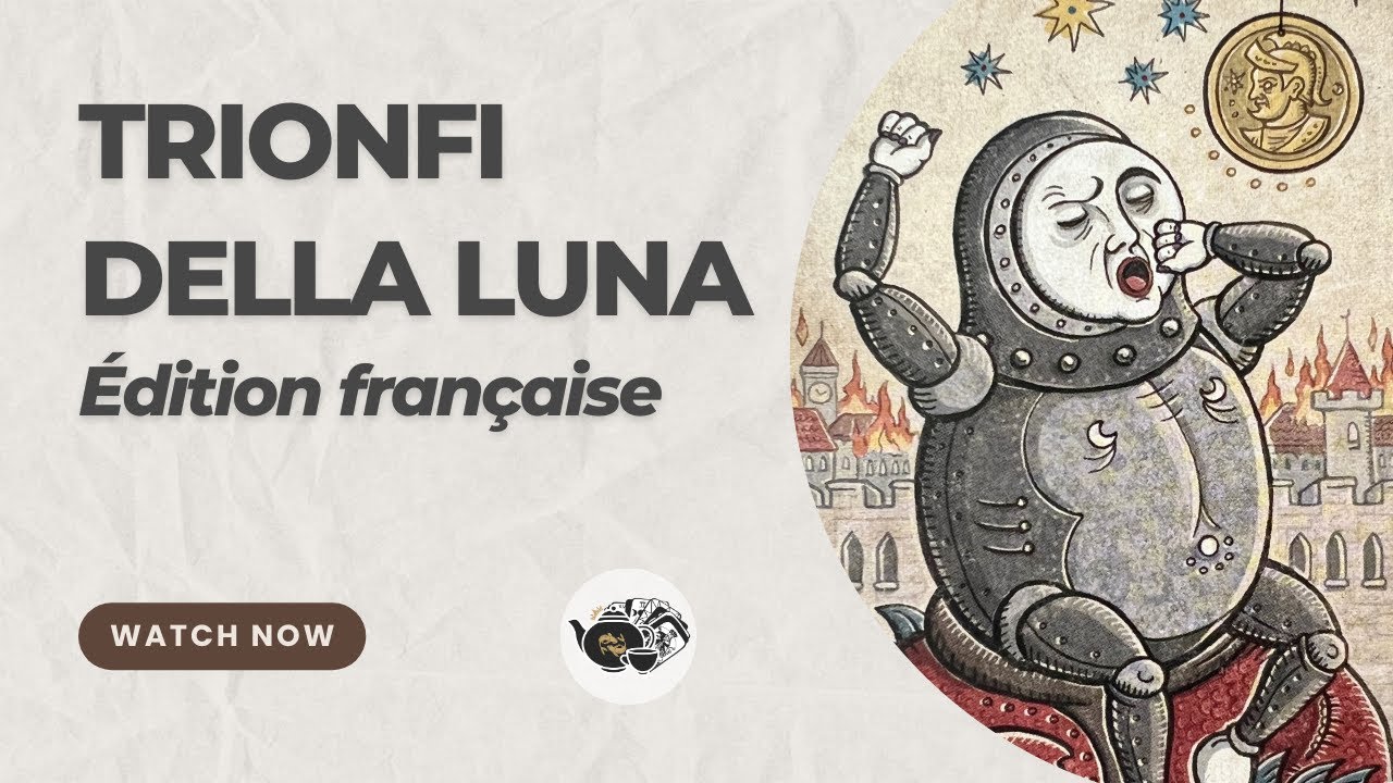 Trionfi della Luna Tarot - Édition française