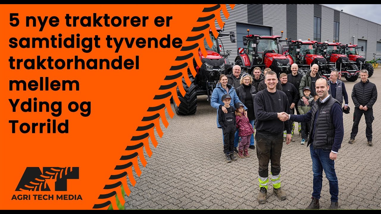 🇩🇰 5 nye traktorer er samtidig tyvende traktorhandel mellem Yding og Torrild