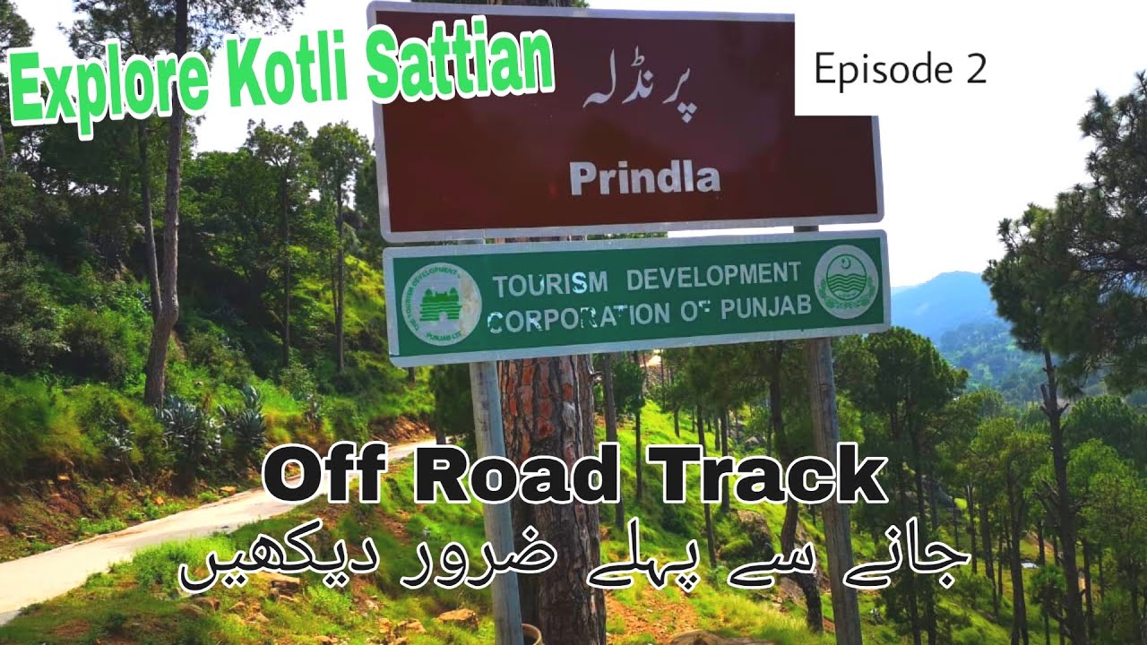 Prindla Hill Top / Explore Kotli Sattian / Off Road Track / Episode 2