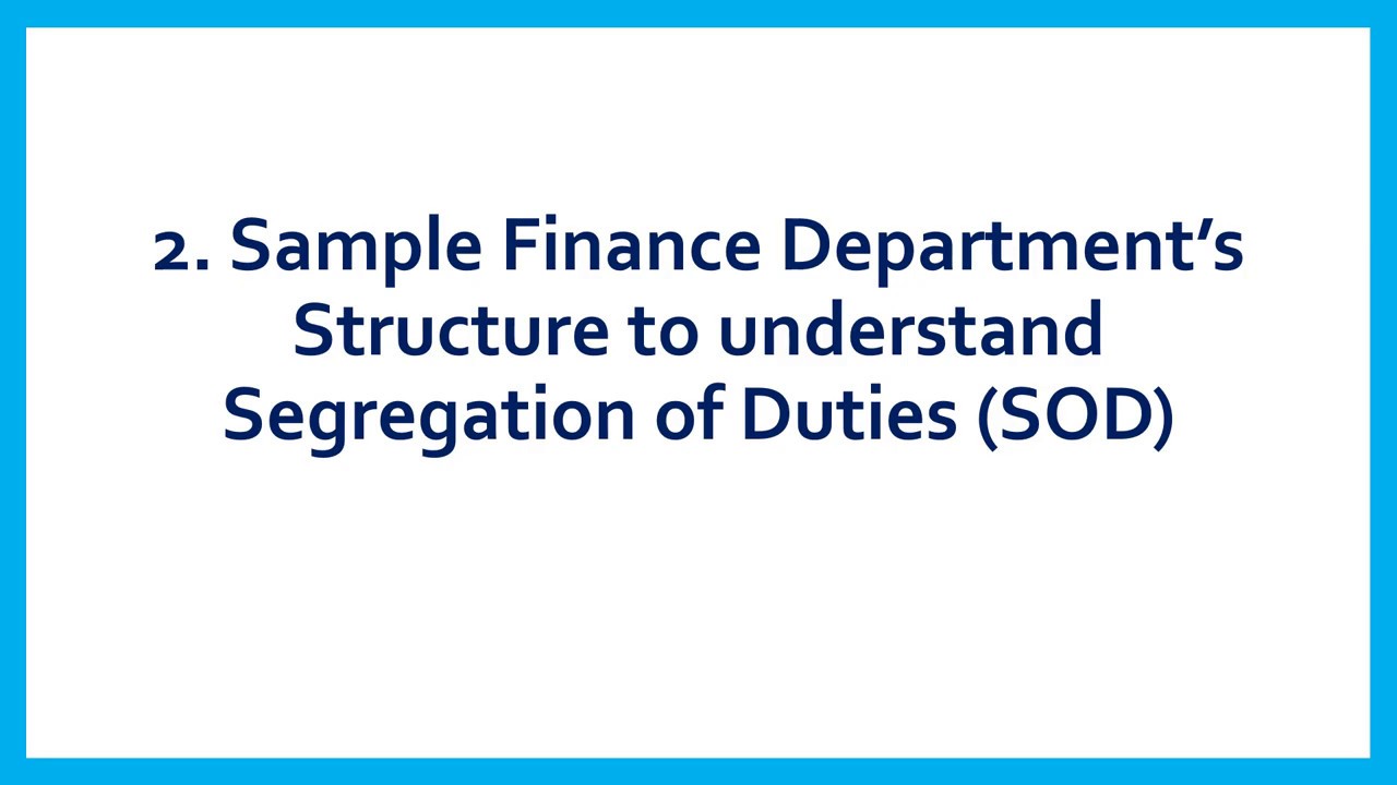 Segregation of Duties (SOD) Introduction and Internal Audit findings
