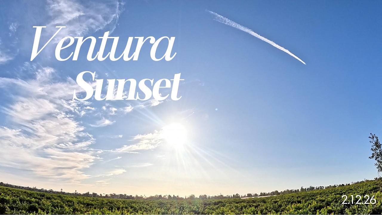 Ventura Timelapse Sunset 2.12.26
