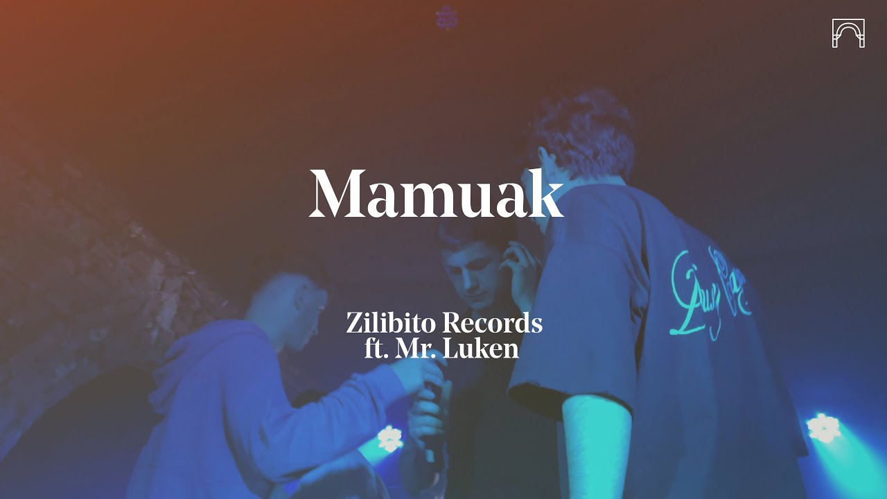 Mamuak - Zilibito Records | Sahrijai