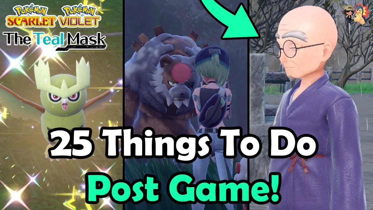 25 Things To Do AFTER You Beat The Teal Mask In Pokémon Scarlet & Violet! | Post Game Tips & Tricks