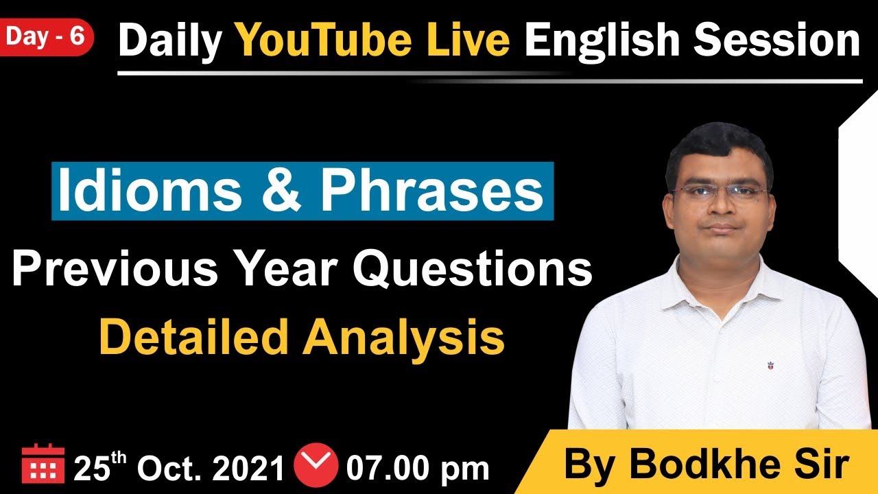 Daily English Live Session - 6 (Idioms and Phrases - PYQ) By Balasaheb Bodkhe