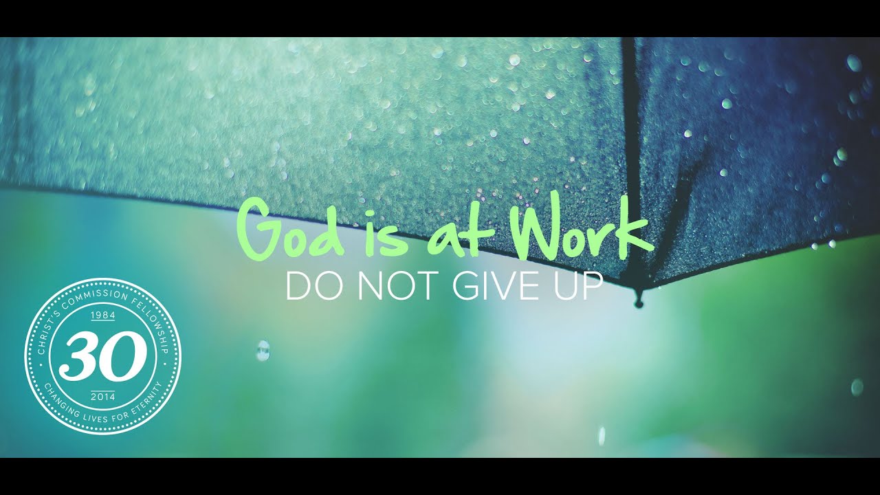 Blessed to Bless - God is at Work: Do Not Give Up - Peter Tanchi