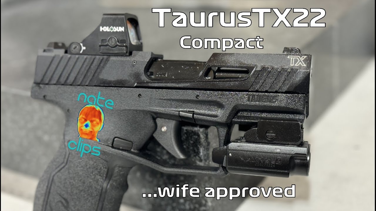 Taurus TX22 Compact...wife approved