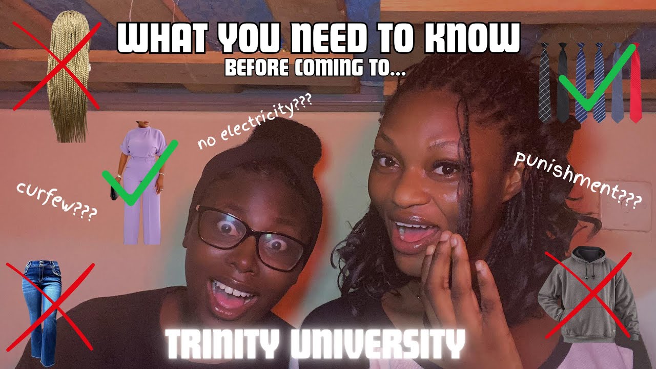 THINGS YOU NEED TO KNOW BEFORE COMING TO TRINITY UNIVERSITY(TU)