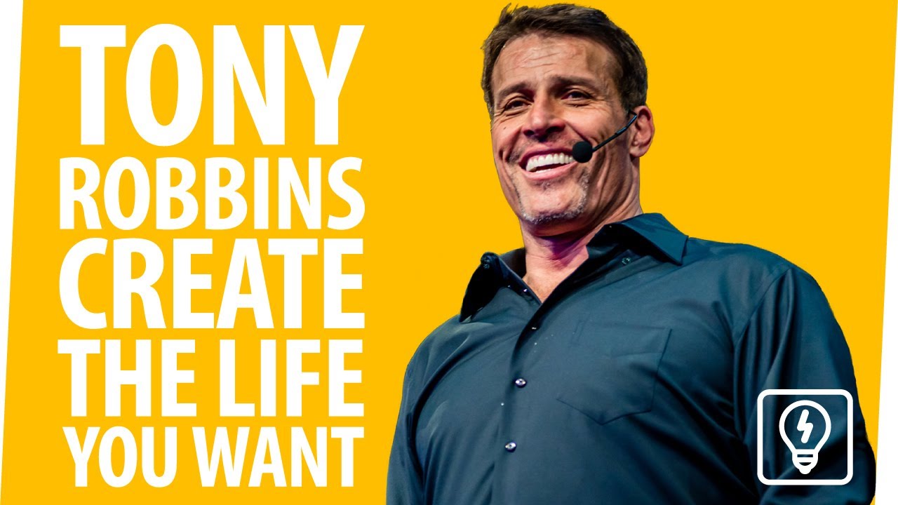 Tony Robbins Motivation: CREATE THE LIFE YOU WANT