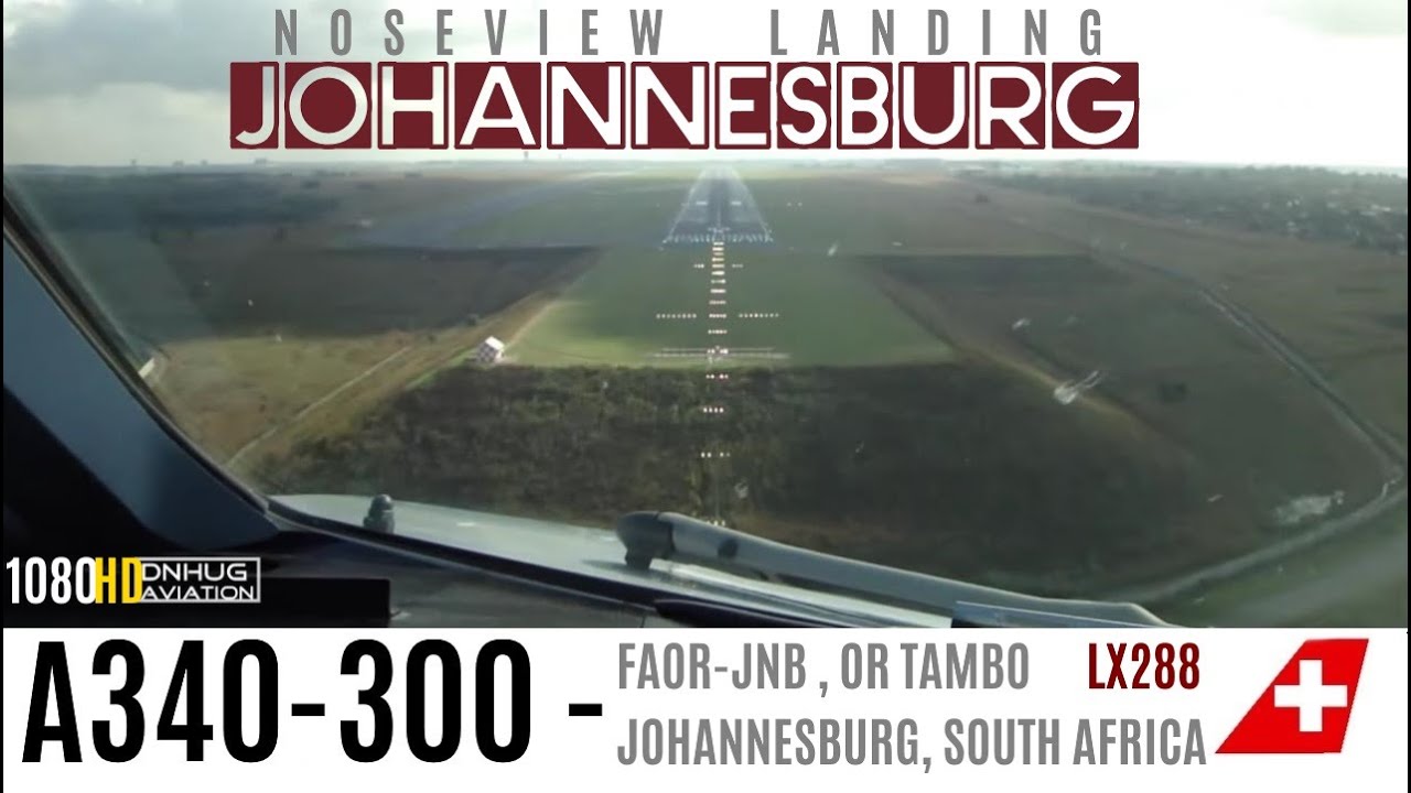 Fantastic A340 Cockpit Landing in Johannesburg