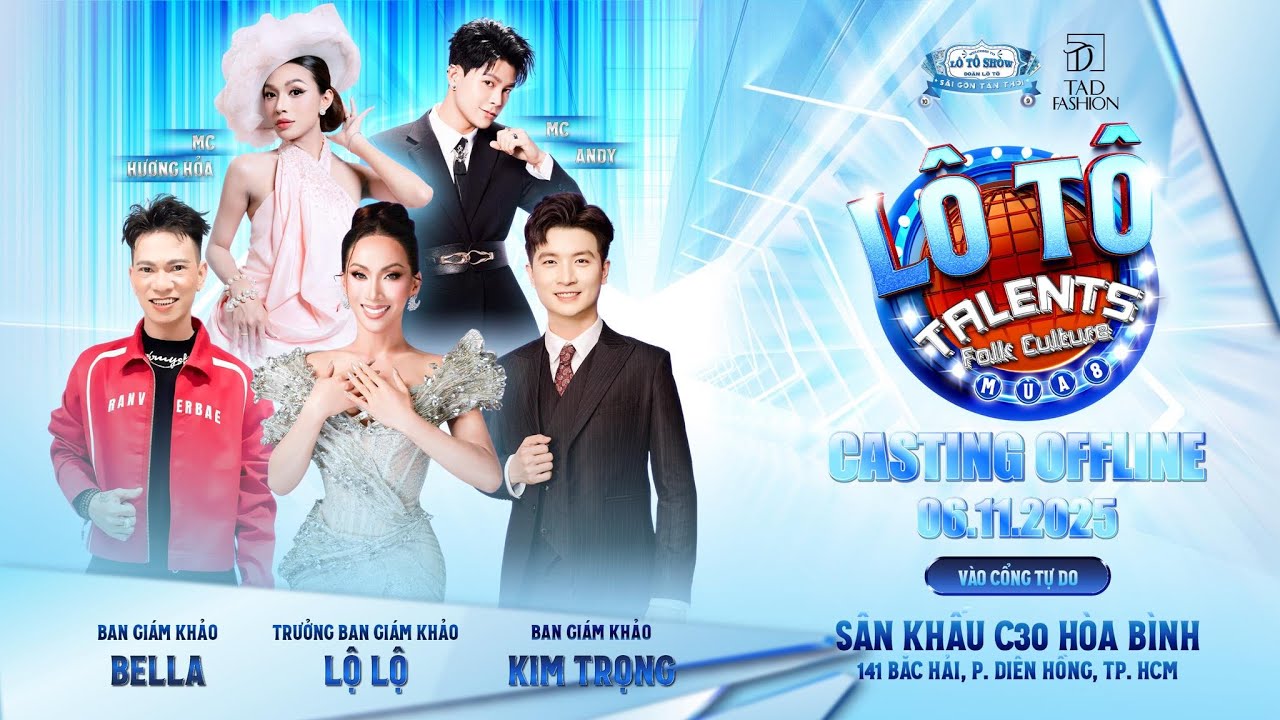 [ LIVE ] L&Ocirc; T&Ocirc; TALENTS FOLK CULTURE  M&Ugrave;A 8 - CASTING OFFLINE | ĐO&Agrave;N L&Ocirc; T&Ocirc; S&Agrave;I G&Ograve;N T&Acirc;N THỜI