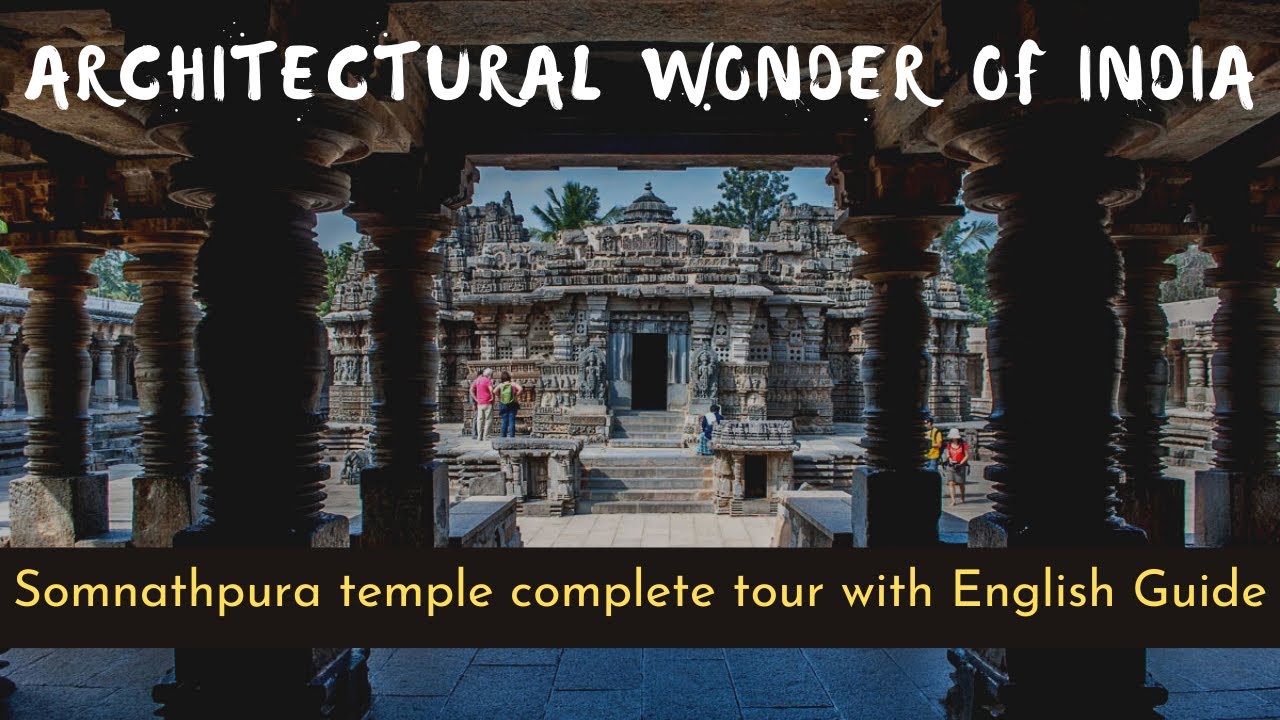 Somanathapura temple complete tour with Guide | Architectural wonder of India | Hoysala Temple
