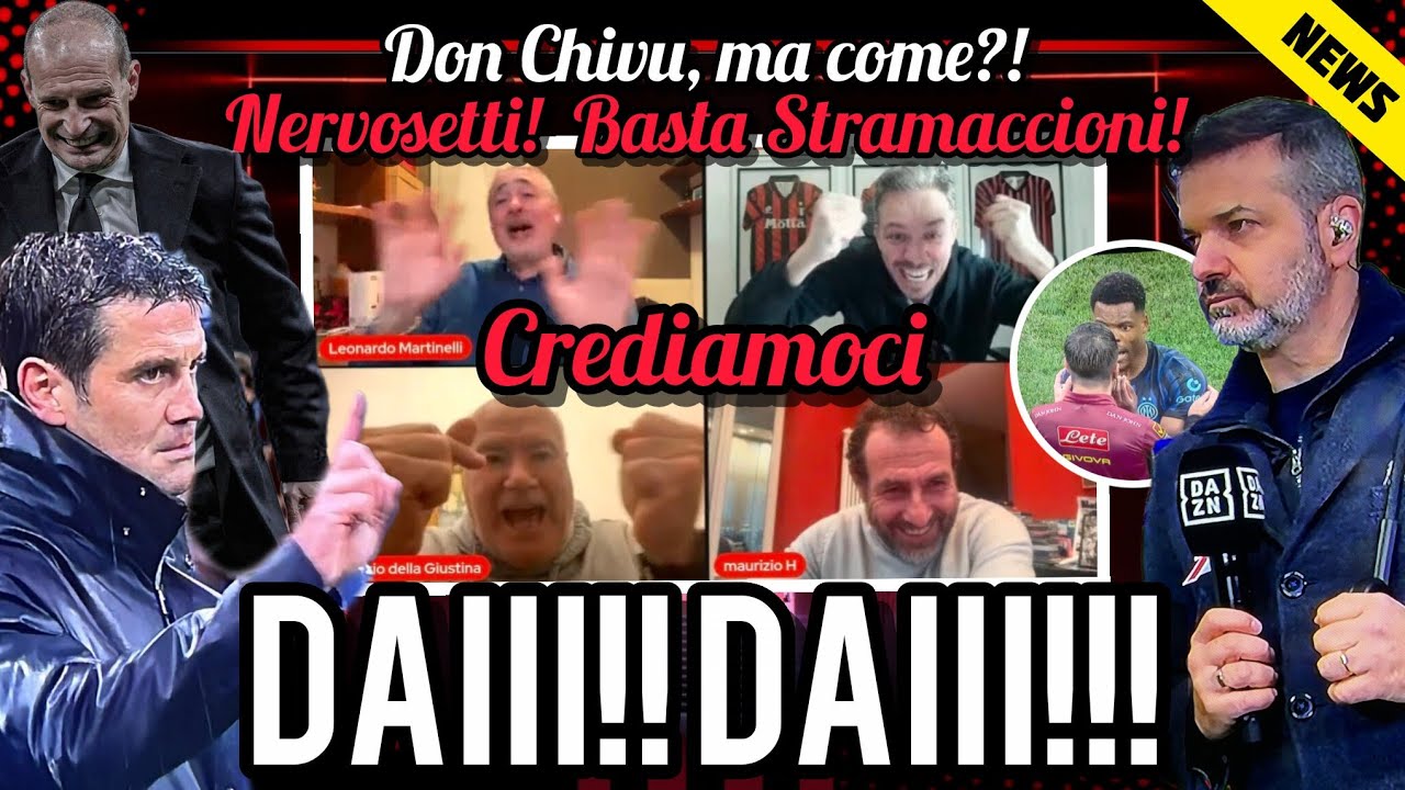 😱DAIIII MILAN👎PADRE CHIVU🚨NERVOSETTI📣SONO MALMESSI😡BASTA STRAMACCIONI🤐 STUPIDITÀ UMANA⚠️CREDIAMOCI!