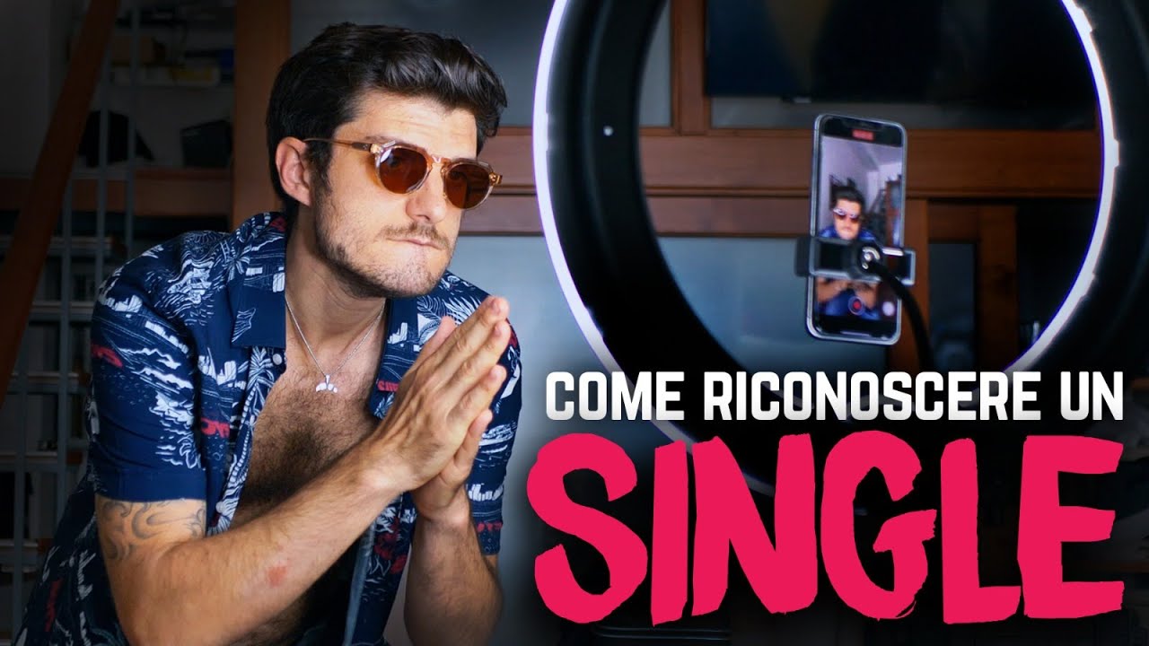 COME RICONOSCERE UN SINGLE